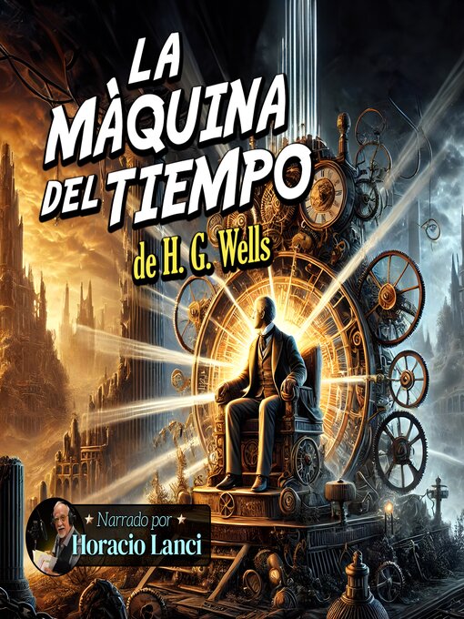 Title details for La máquina del tiempo by H. G. Wells - Available